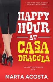Happy Hour at Casa Dracula (Volume 1)