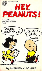 Hey, Peanuts (Selected Cartoons from More Peanuts Vol. 2