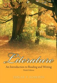 Literature: An Introduction to Reading and Writing Value Package (includes MyLiteratureLab Student Access )