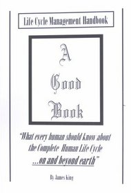 A Good Book (Life Cycle Management Handbook)