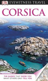 DK Eyewitness Travel Guide: Corsica