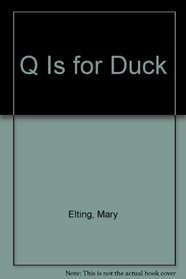 Q Is for Duck: An Alphabet Guessing Game