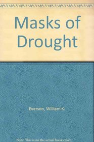 The Masks of Drought