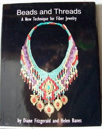 Beads and Threads: A New Technique for Fiber Jewelry