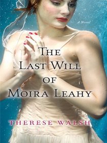 The Last Will of Moira Leahy (Thorndike Press Large Print Core Series)