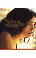 Psychology in Everyday Life & Psychology and the Real World
