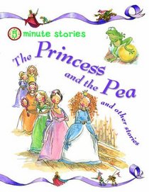 The Princess and the Pea and Other Stories. Editor, Belinda Gallagher (5 Minute Stories)