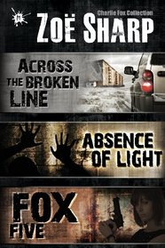 ABSENCE OF LIGHT and Other Stories (Charlie Fox Crime Thrillers)