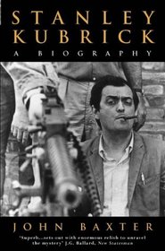 Stanley Kubrick : A Biography
