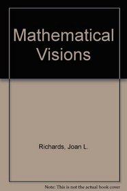 Mathematical Visions: The Pursuit of Geometry in Victorian England