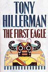 The First Eagle (Joe Leaphorn Jim Chee Mystery)