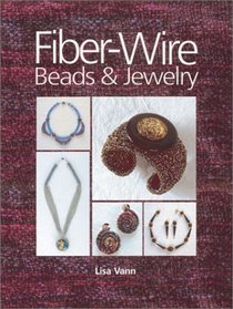 Fiber-Wire Beads and Jewelry