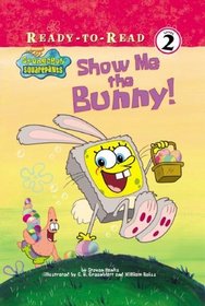 Show Me the Bunny!: Level 2 (Spongebob Squarepants)