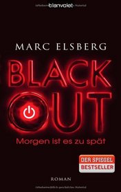 BLACKOUT - Morgen ist es zu spt