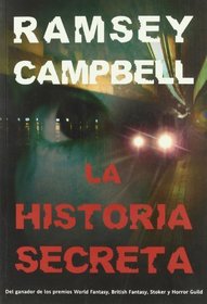 La historia secreta/ Secret Story (Eclipse) (Spanish Edition)