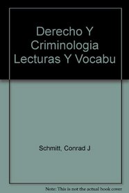 Derecho Y Criminologia Lecturas Y Vocabu