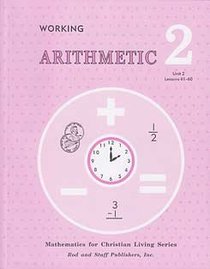 Rod & Staff Working Arithmetic Grade 2 Workbook Unit 2