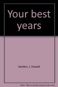 Your best years