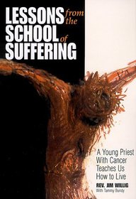 Lessons from the School of Suffering: A Young Priest With Cancer Teaches Us How to Live