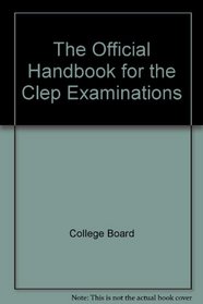 The Official Handbook for the Clep Examinations