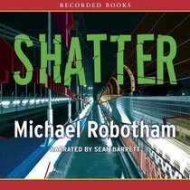 Shatter (Joseph O'Loughlin, Bk 3) (Audio CD) (Unabridged)