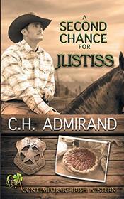 A Second Chance for Justiss (Contemporary Irish Western)