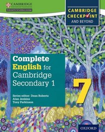 Complete English for Cambridge Secondary 1 Student Book 7: Student book 7