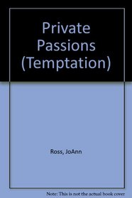 Private Passions: Large Print (Temptation)