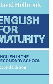 English for Maturity: English in the Secondary School