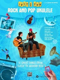Just for Fun: Rock and Pop Ukulele