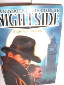 Everybody Comes To The Nightside (Nightside, Bks 1-3)