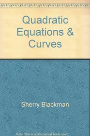 Quadratic Equations & Curves