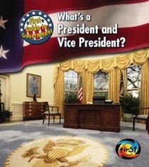 What's a President and Vice President? (Heinemann First Library)