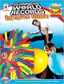 Guinness World Records Outrageous Oddities, Grades 3 - 5