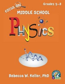 Focus On Middle School Physics Student Textbook (softcover)