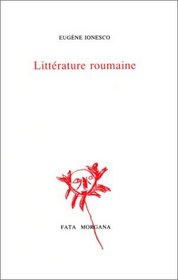 Litterature roumaine: Suivi de Grosse chaleur, adapte de I.-L. Caragiale (French Edition)