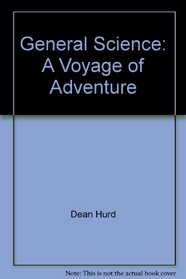 A Voyage of Adventure (Prentice-Hall General Science)