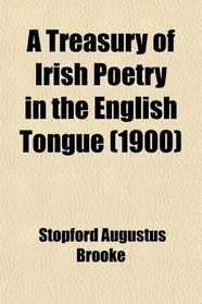 A Treasury of Irish Poetry in the English Tongue (1900)