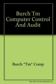 Computer Control and Audit: A Total Systems Approach (Instructor's Guide and Ready Reference)