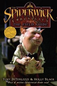 The Spiderwick Chronicles (Bk 1 - Field Guide)