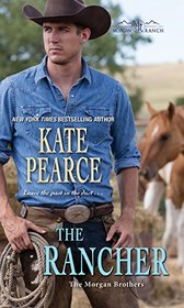 The Rancher (Morgan Ranch, Bk 6)