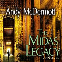The Midas Legacy (Nina Wilde/Eddie Chase)