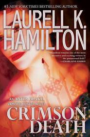 Crimson Death (Anita Blake, Vampire Hunter, Bk 25)