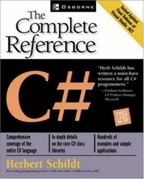 C#: The Complete Reference (Osborne Complete Reference Series)