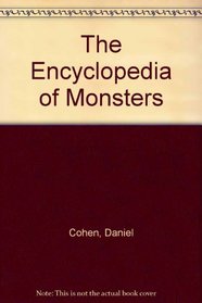 The Encyclopedia of Monsters