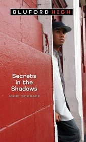 Secrets in the Shadows (Bluford High, Bk 3)