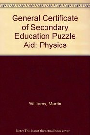 General Certificate of Secondary Education Puzzle Aid: Physics