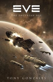 Eve: The Empyrean Age (Gollancz)
