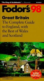 Great Britain '98 : The Complete Guide to England, with the Best of Wales and Scotland (Fodor's Gold Guides)