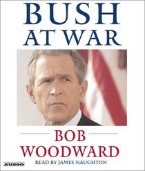 Bush at War: Inside the Bush White House (Audio CD) (Abridged)